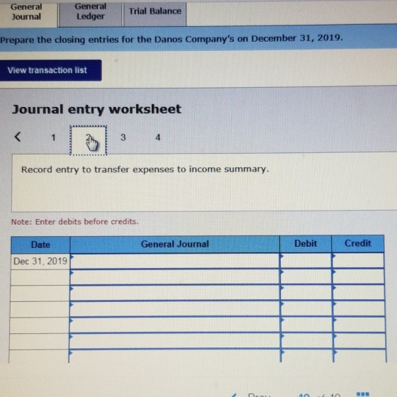 General Journal General Ledger Trial Balance Prepare the closing entries for the Danos Companys on December 31, 2019. View t