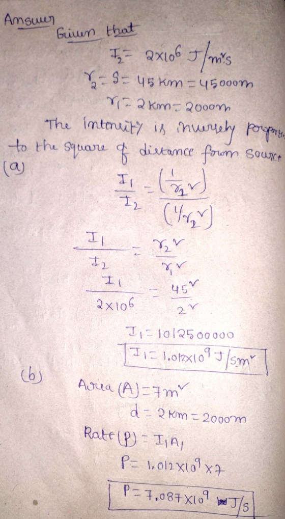 Amsuun Guium that 45 Kmm45000m 2Kmm 200omm The intmuity i nly to the syuae distamce form Soure (a) II 45v 2xl06 2 Y I110125o0