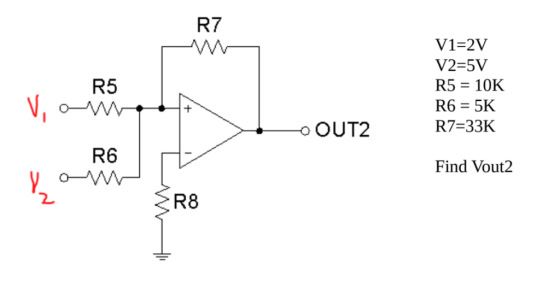 R7 V1-2V V2-5V R5 10K R5 o OUT2 R7 33K R6 Find Vout2 R8