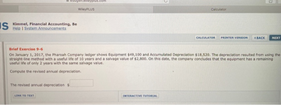 edugen.wileyplus.com WileyPLUS Calculator I Kimmel, Financial Accounting, 8e Help System Announcements CALCULATOR PRINTER VER