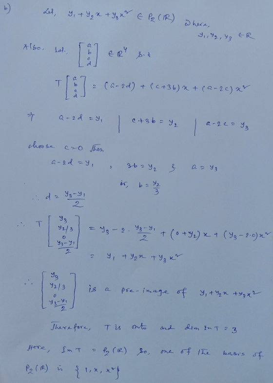 b) Let, y, r 9 x + ₂ x E P (IR) where, 9,92, Yz ER Also, ERY sit c d T 18] = Carrd) + Pc+36) x + (0-20) x² Q - 2d = 9, (+36=Y