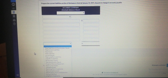 Prepare the current liabilities section of the balance sheet at January 31, 2021. Assume no change in accounts payable ACCARD