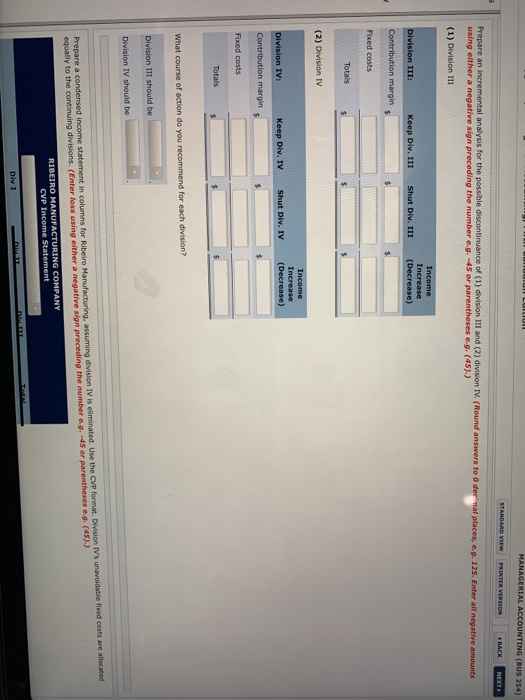 MANAGERIAL ACCOUNTING (BUS 254 STARGARD VIEW PRINTER VERSION « BACK NEXT Prepare an incremental analysis for the possible dis
