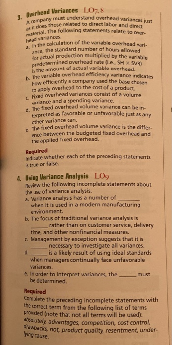 1 Overhead Variances LO7.8 A company must understand overhead variances just as it does those related to direct labor and dir