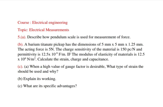 Course : Electrical engineering Topic: Electrical Measurements 5.(a). Describe how pendulum scale is used for measurement of
