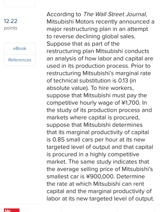 12.22 points eBook References According to The Wall Street Journal, Mitsubishi Motors recently announced a major restructurin