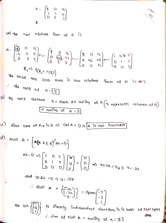 In E 0 167 10 1 1 (a) the row echelone form of A is 18 o 167 1-2 7 Owl Lo 1 2 TO (66). 119 w J To 5 10 1 2) [8 o 16] loa 27 l