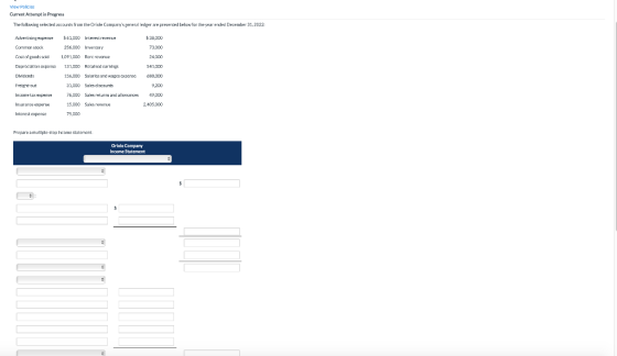 View Policies Current Attempt in Progress The followine selected accounts from the Oriole Companys pereral ledger are presen