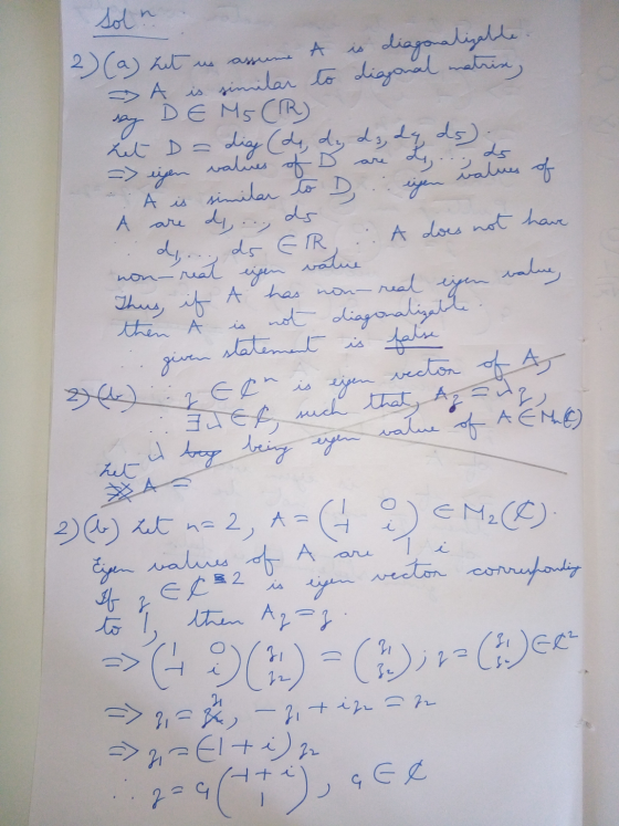 say رد على یه رود => eigen A A does not have Soln 2) (a) Let us assume diagonalizable A is similar to diagonal matrix, DE M5