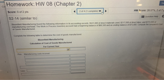 Homework: HW 08 (Chapter 2) 2 of 4 (1 complete) HW Score: 28.57%, 2 of 7 Score: 0 of 2 pts S2-14 (similar to) Question Help B