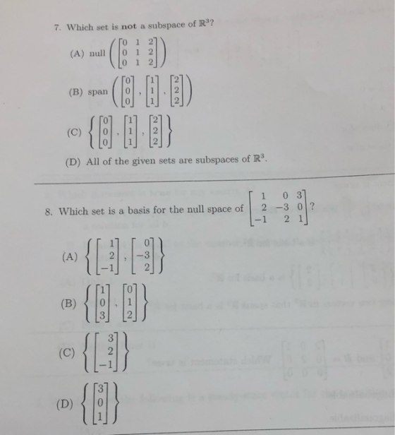 7. Which set is not a subspace of R37 0 1 27 (A) null0 1 2 0 1 2] (B) span | |0| , |l | , | 2 (D) All of the given sets are s