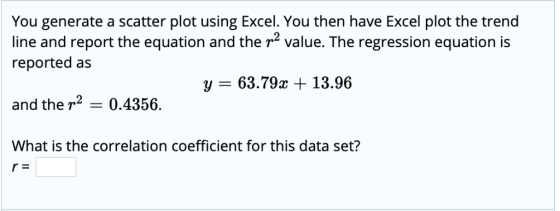 You generate a scatter plot using Excel. You then have Excel plot the trend line and report the equation and the r2 value. Th