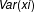 \small Var(xi)