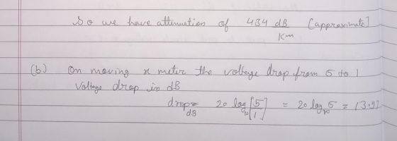 so we have attenuation of 434 dB Capproximate] - Kn (6) on moving re meter the voltage drop from 5 to 1 Voltage drop in dB dr