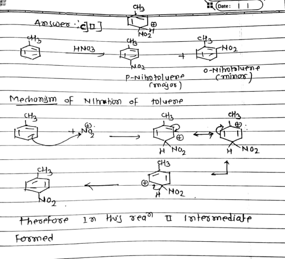 CH₂ Date: 1 Answer: 010] 15 NO2 che- HNO3 -N02 Noz _P-nibotoluene romajor) o-nihotoluene (minor) Mechanism of Nimation of tol