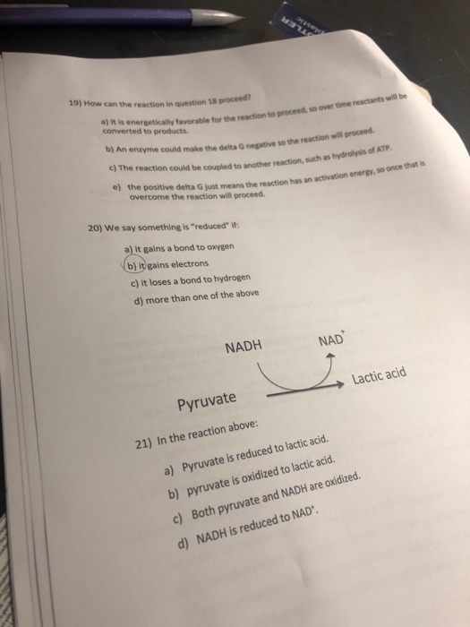 10 How can the reaction in question 18 proceed a) It is energetically favorable for th converted to products etically favorab