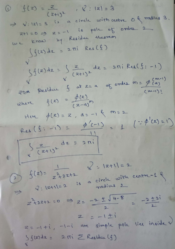 uw e- Knows by Residus theorem z dz2 ni Cztリ (z) 2. a cirete with centre-t radiu2 -2 +21 z -I ti, i ae giumple pole ti ineide