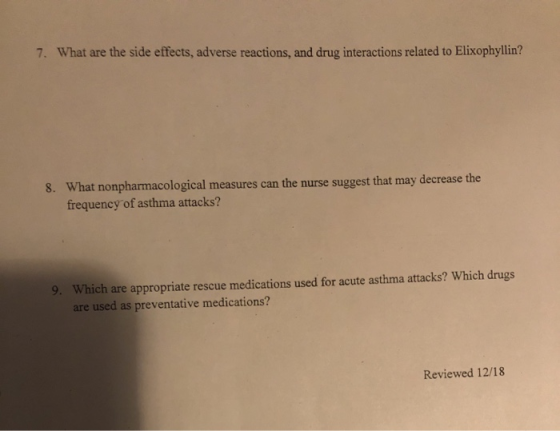 7. What are the side effects, adverse reactions, and drug interactions related to Elixophyllin? 8. What nonpharmacological me