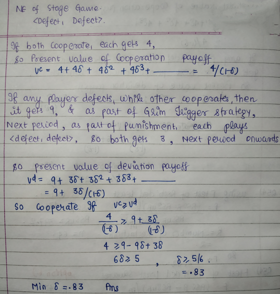 NE of Stage Game. <Defect, Defect e s tot tanti If both Cooperate, each so Present value of uc = 4+40 + 482 gets 4, Cooperati