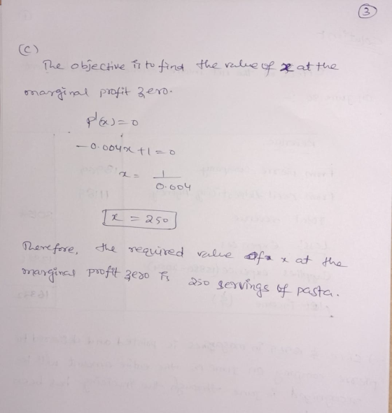 the value of at the The objective is to find marginal profit zero. Pl(x)=0 -0.004&tl=0 O Go4 1x=250] Therefore, marginal rali