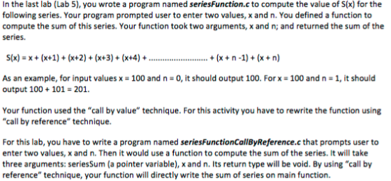 In the last lab (Lab 5), you wrote a program named