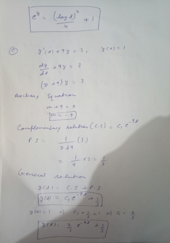 y 4 y col=1 Complementary solution (c.s)-c, e-it (laget) + Y(as +94 = 3, dy mara 3 tay = (D+9) y = 3 Equation Auxiliary 0 m