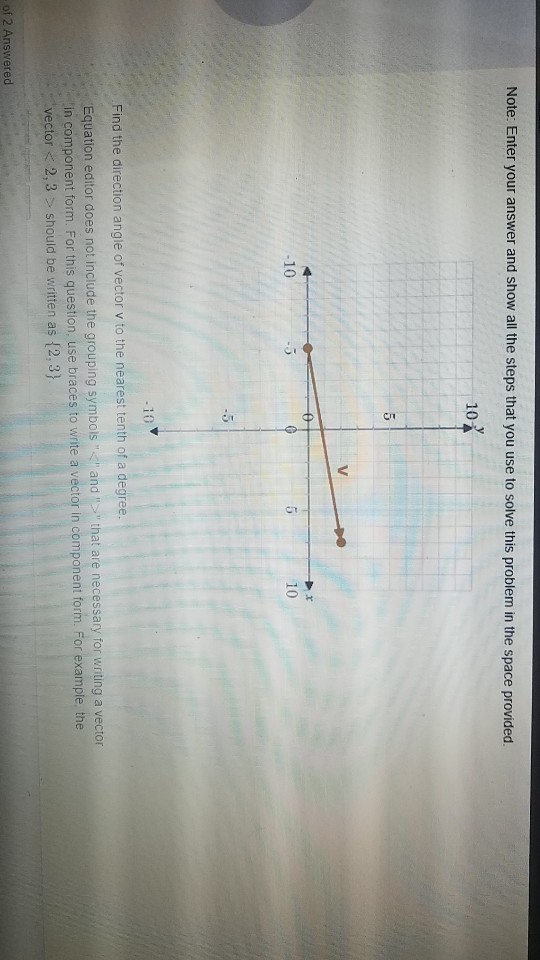 Note: Enter your answer and show all the steps that you use to solve this problem in the space provided 10 -10 10 10 Find the