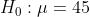 Ho 45 0