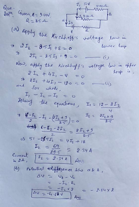 I 12V voor Que. to soln Gwen, &- 9.000 R-852 af. Z 12 2:00 h hun (a) Apply the Kirchhoffs a Apply the Kirchhoffs voltage la