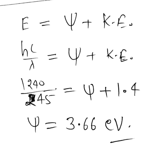 | E- W+ K-C. S = + K-E. = + 1.4 中= 3.66 eV.