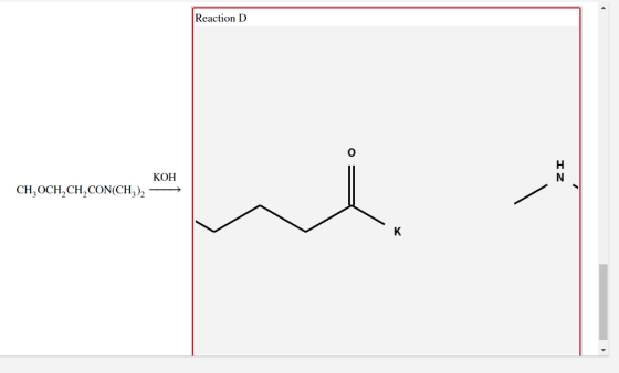 Reaction D H N KOH CH, OCH,CH, CON(CH3)2 K