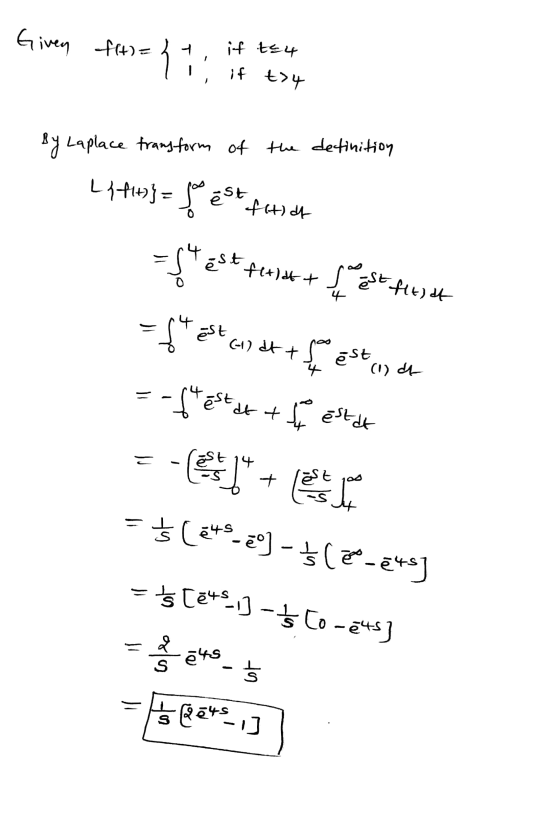 est fltlatt J est fit) at Given f(t)= - 21 ا ا ن ا<if t By Laplace transform of the definition f(t) at بائع م = Alej + ادع =