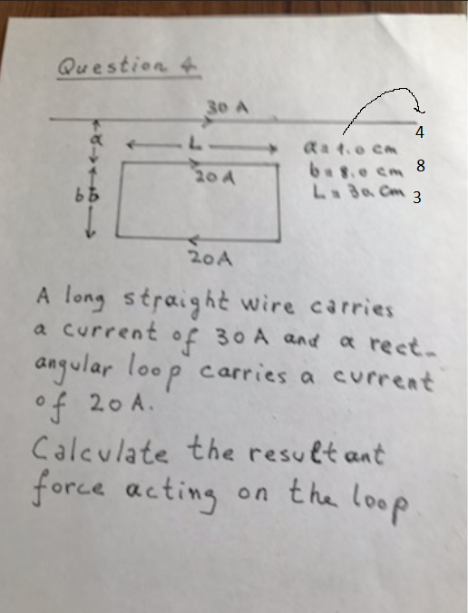 Question 4 30 A L 4 аа 40 см b... 8 La bacm 3 20 A 65 20A A long straight wire carries a current of 30 A and a rect. angular