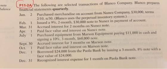 mote balance P11-24 The following are selected transactions of Blanco Company. Blanco prepares financial statements quarterly