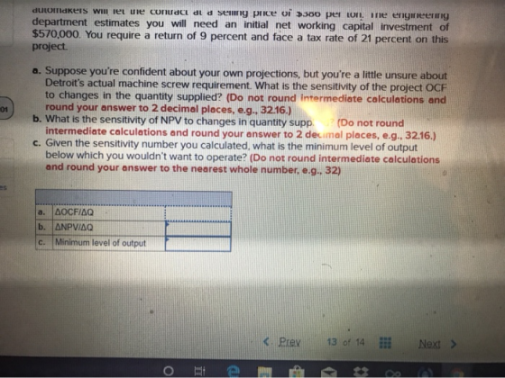 dutomakers will let ue conude dl o seung price oi 300 per on, me engineering department estimates you will need an initial ne