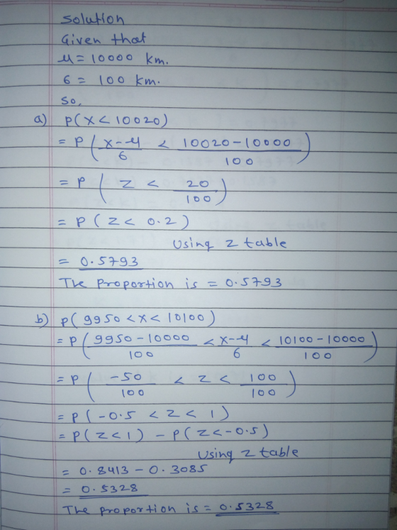 SolaHok diven that en 10000 km. S o a) P(X410020) 6 Using ztable Tk Proportion is 0.57.93 Using table 0.2413-O 308S