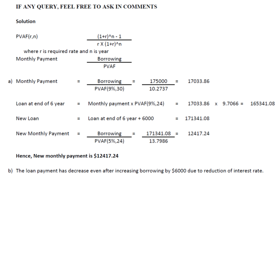 IF ANY QUERY, FEEL FREE TO ASK IN COMMENTS Solution PVAF(r,n) (1+r)^n - 1 rX (1+r)^n where ris required rate and n is year Mo