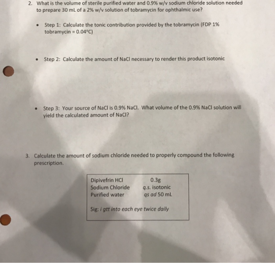 2. What is the volume of sterile purified water and 0.9% w/v sodium chloride solution needed to prepare 30 mL of a 2% w/v sol