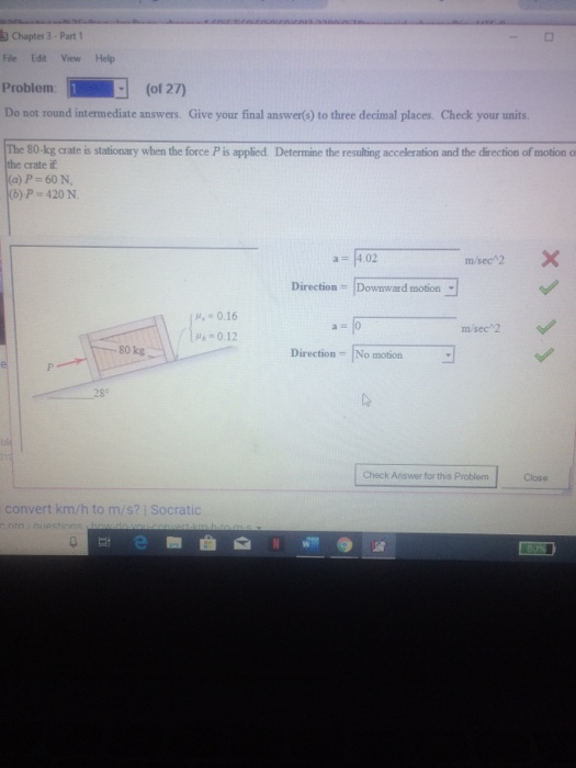 Chapter 1 - Part 1 File Edit View Help Problem: (of 27) Do not round intermediate answers. Give your final answer(s) to three