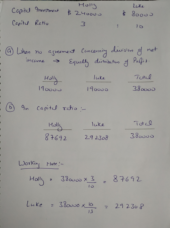 Capital muestment Holly $ 24000 Luke $ 800us Capital Retio 3 10 of not income • @ When no agreement concerning division Equal