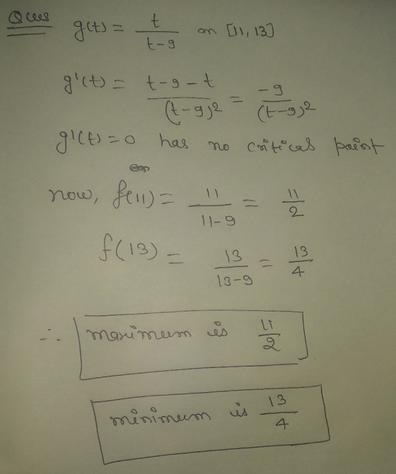 Ques 96 - - on [11, 13] t-g que gets = t - an 11, 12 glit) - t-g-t (t-g2 gilt) = has no critical paint now, fell) = - = 2 - 2