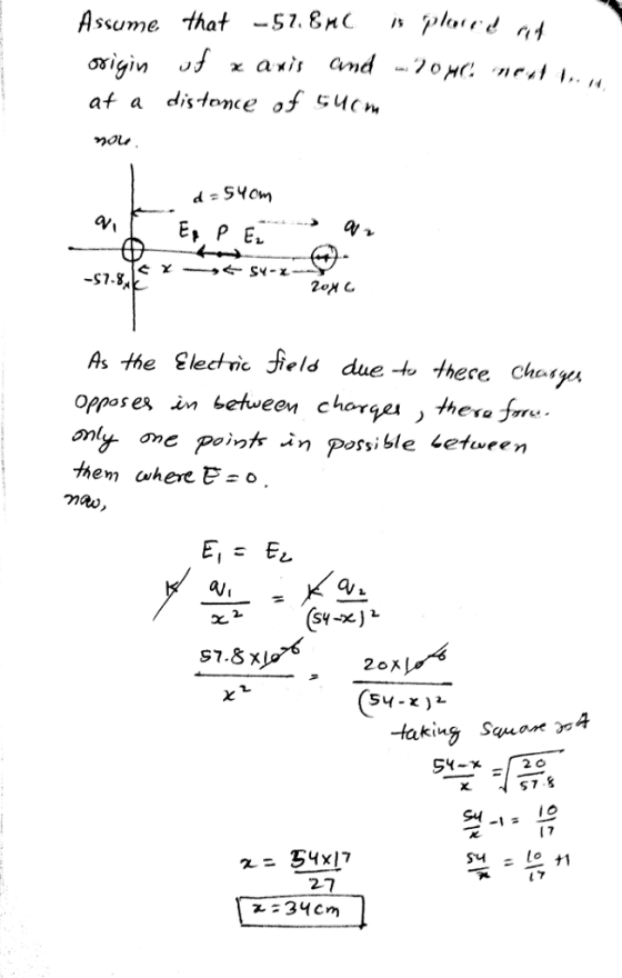 af a dis-toce of SC -S7.g As the Electnic fiels due to there cheryeu Opposes in between chor ony ome poinf* in possible Letween Vi s7.8 x Sy-x) faking Square 578 2-.7 34cm