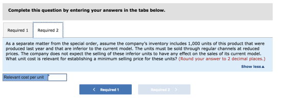 Complete this question by entering your answers in the tabs below. Required 1 Required 2 --------- As a separate matter from