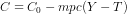 C = Co - mpc(Y-T)