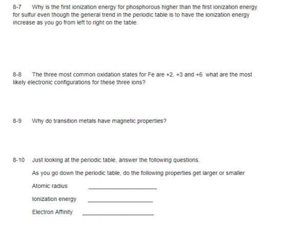 8-7 Why is the first ionization energy for phosphorous higher than the first ionization energy for sulfur even though the gen