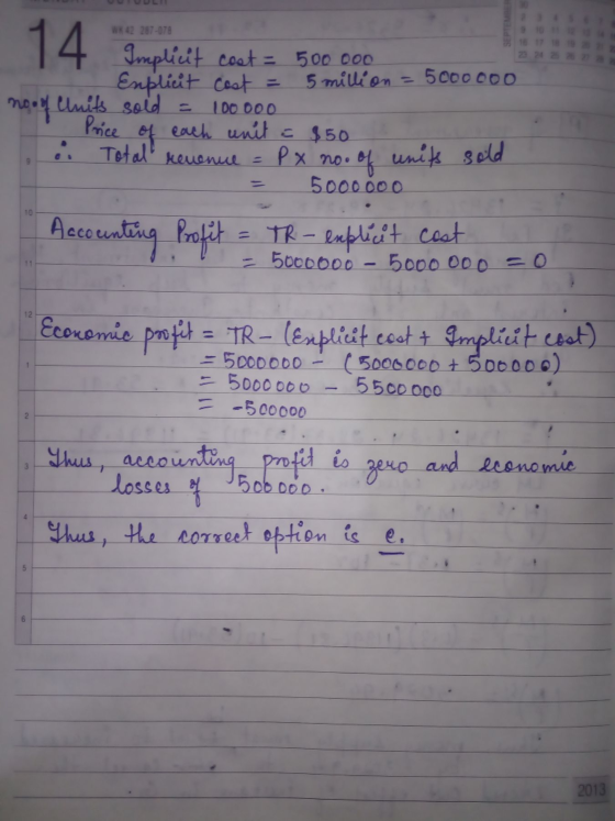WR42 287-078 14 23242 100 000 Implicit cost = 500000 Enplicit cost 5 million = 5000 000 noo of Ulnits sold - Price of each un