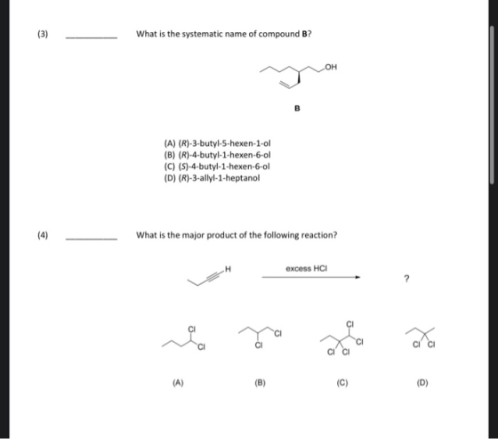 What is the systematic name of compound B? (3) OH B (A) (R)-3-butyl-5-hexen-1-ol (B) (R)-4-butyl-1-hexen-6-ol (C) (S)-4-butyl
