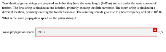 Two identical guitar strings are prepared such that they have the same length (0.67 m) and are under the same amount of tensi