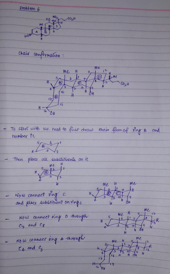 Problem 6 WI COH me me AD HORA chair conformation: mWme me H •Co₂H iD 9 HOH ON - To start with we need to first draw number i