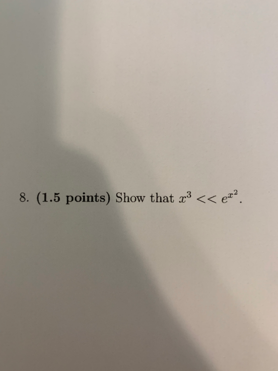 8. (1.5 points) Show that 23 << ez?.